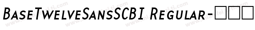BaseTwelveSansSCBI Regular字体转换